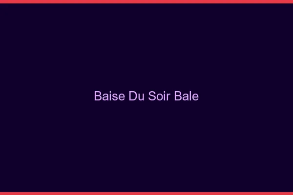 Baise Tonight Bâle